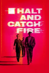Official poster for season 1 of Halt and Catch Fire