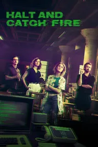 Official poster for season 3 of Halt and Catch Fire