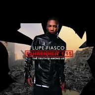 Cover of “Fahrenheit 1/15 Part I: The Truth Is” by Lupe Fiasco