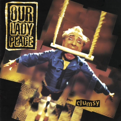 The cover artwork of “Clumsy” by Our Lady Peace.