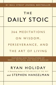 Cover of “The Daily Stoic” by Ryan Holiday, Stephen Hanselman
