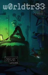 Cover of “w0rldtr33 Vol. 1: Terminal” by James Tynion IV